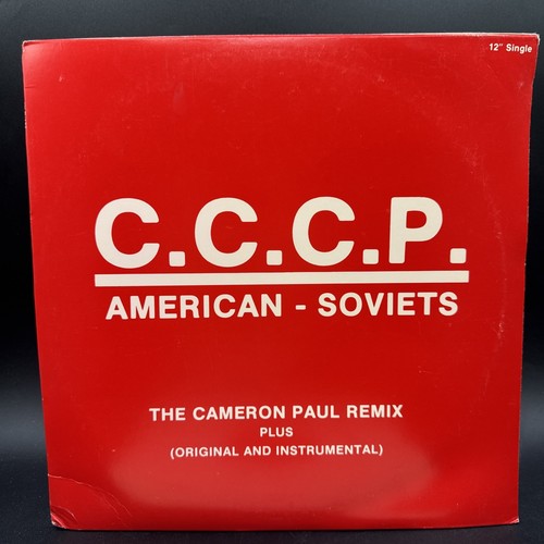 C.C.C.P. AMERICAN-SOVIETS THE CAMERON PAUL REMIX 1987 OAKLAWN OLR 127