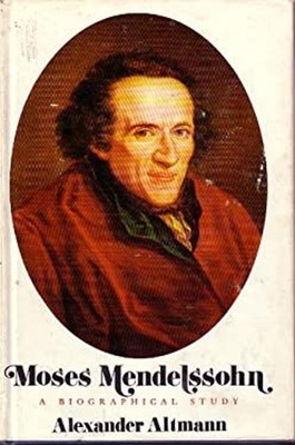 Moses Mendelssohn : A Biographical Study Hardcover Alexander Altm