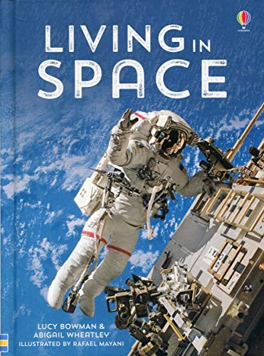 Living in Space by Abigail Wheatley 9781474921831 NEW Free UK Delivery - Image 5