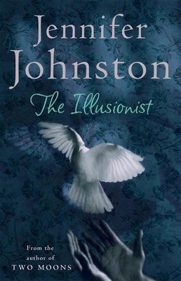 The Illusionist: An elegant novel of marriage, love and death from the acclaimed