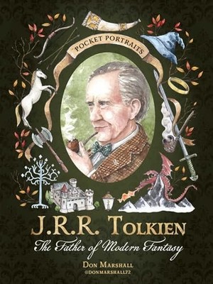Don Marshall - J.R.R. Tolkien   The Father of Fantasy - Hardback - H245z