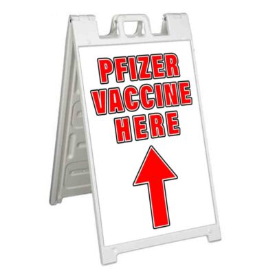 VACCINE HERE PFIZER UP Signicade 24x36 Aframe Sidewalk Decal Sign Banner MEDIC