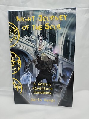 Night Journey Of The Soul A Gothic Adventure Gamebook Dario Nardi