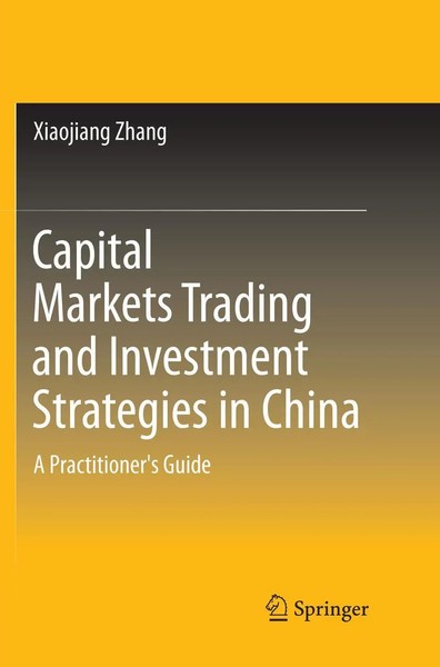 Xiaojiang Zhang | Capital Markets Trading And Investment Strategies In China-image