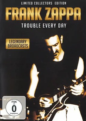 Frank Zappa - Trouble Every Day [Limited Collectors Edition]