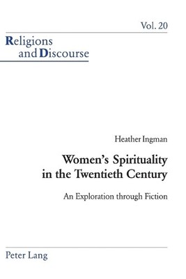 Heather Ingman Women's Spirituality in the Twentieth Cen (Paperback) (UK IMPORT)