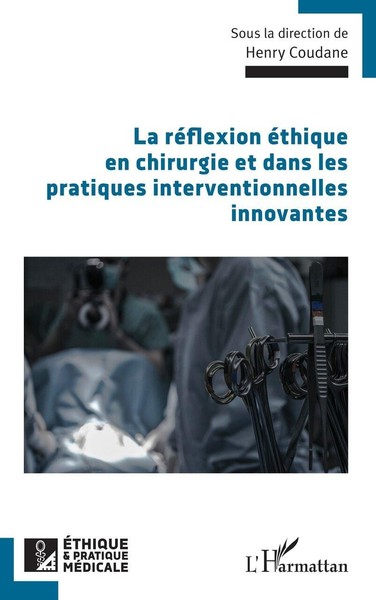 La RéFlexion éThique En Chirurgie Et Dans Les Pratiques Interventionnelles Innov-image