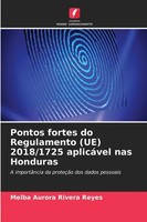 Melba Aurora Rivera Reyes | Pontos Fortes Do Regulamento (Ue) 2018/1725...