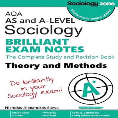 AQA Sociology BRILLIANT EXAM NOTES Theory and Methods A-level The