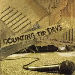CD Counting The Days Finding A Balance NEW OVP Strike First Records