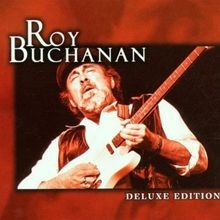 Deluxe Edition von Roy Buchanan von not specified | CD | Zustand sehr gut