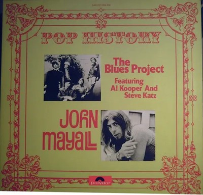 2xLP The Blues Project Featuring Al Kooper And Steve Katz / John Pop History