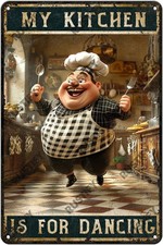 Chef Dancing Kitchen Tin Metal Signs Home D cor Vintage Wall Art My Kitchen Is F