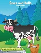 Cows and Bulls Coloring Book 1 (Cows and Bulls) by Nick Snels [Paperback]