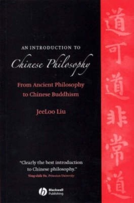 An Introduction to Chinese Philosophy - From Ancient Philosophy to Chinese