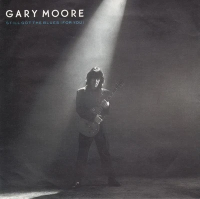 GARY MOORE - Still Got The Blues (For You) - 7inch Single Vinyl - neuwertig - Bild 1 von 3