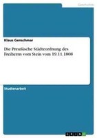 Klaus Genschmar | Die PreußIsche StäDteordnung Des Freiherrn Vom Stein Vom...