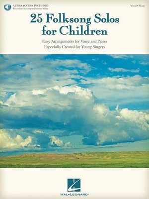 25 Folksong Solos for Children: Easy Arrangements for Voice and Piano, Especiall