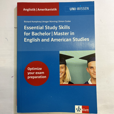 Anglistik Essential Study Skills for Bachelor | Master in English American Studi