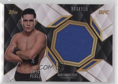 2016 Topps UFC Top of the Class Relics /199 Erik Perez #TCR-EP r9d