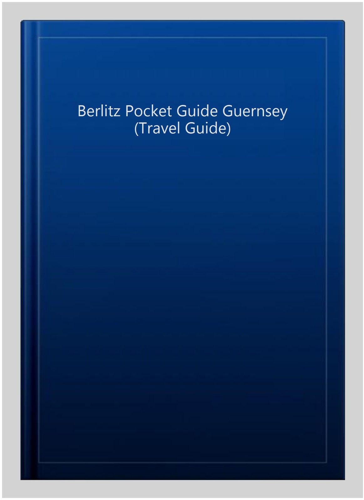 Berlitz Pocket Guide Guernsey (Travel Guide), Paperback, Brand New, Free ship...