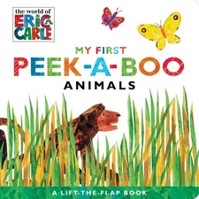 My First Peek-a-Boo Animals (The World of Eric Carle) - board book Carle, Er...