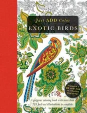 Exotic Birds: Gorgeous Coloring Books with More than 120 Pull-out Illustr - GOOD