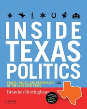 Inside Texas Politics: Power, Policy, and Per...