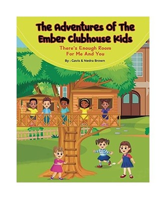 The Adventures of The Ember Clubhouse: There's enough room for me and you, Brown