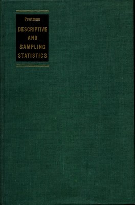 Descriptive and Sampling Statistics Peatman, John Gray: