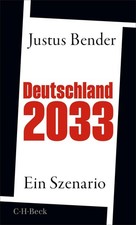 Deutschland 2033 Justus Bender