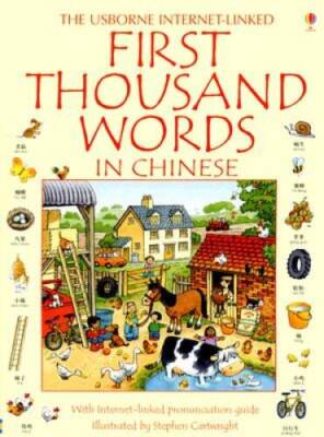 The Usborne Internet-Linked First Thousand Words in Chinese (Chinese E - GOOD