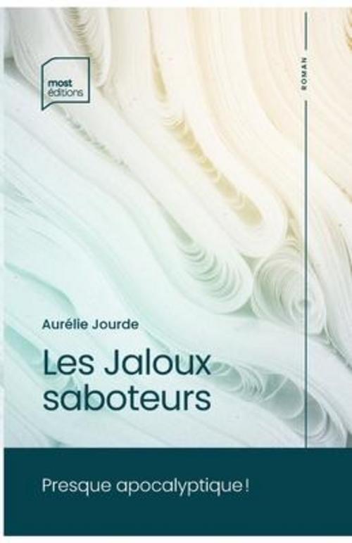 Thumbnail - Les Jaloux Saboteurs Aurélie Jourde
