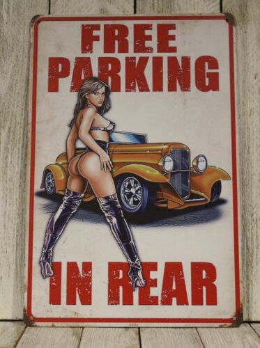 Free Parking in Rear Sexy Pinup Girl Tin Metal Sign Mechanic Garage Hot Rod - Picture 1 of 4