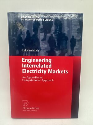 Engineering Interrelated Electricity Markets : An Agent-Based Computational A...