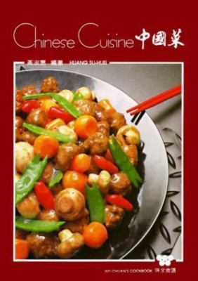 Chinese Cuisine by Huang, Su Huei