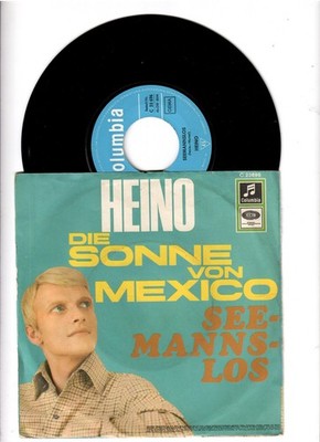 7' single Heino Seemanslos/ Die Sonne von Mexiko