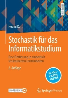 Stochastik fr das Informatikstudium: Eine Einf?hrung in einheitlich strukturiert