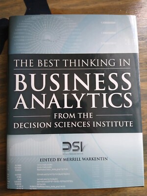 The Best Thinking in Business Analytics from the Decision Sciences Institute...