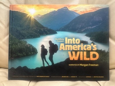 MacGillivrary Freeman's Into America's Wild HARDCOVER NATURE PHOTOGRAPHY VG