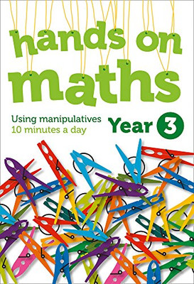 Year 3 Hands-on maths: 10 minutes of concrete... - Keen Kite Books