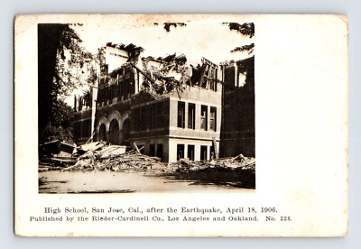 Postcard California San Jose CA High School Earthquake 1906 Unposted Undivided
