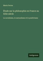 ÉTude Sur La Philosophie En France Au Xixe SièCle Marin Ferraz