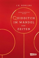 Hogwarts-SchulbüCher: Quidditch Im Wandel Der Zeiten, Joanne K. Rowling