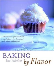 Baking by Flavor by Yockelson, Lisa