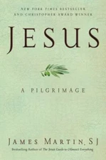 Jesus: A Pilgrimage, Martin, James, 9780062024237