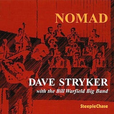 Sealed DAVE STRYKER CD - ''Nomad'', Steeplechase, 1995  