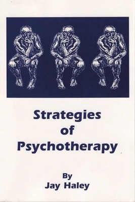 Jay Haley Strategies of Psychotherapy (Paperback)