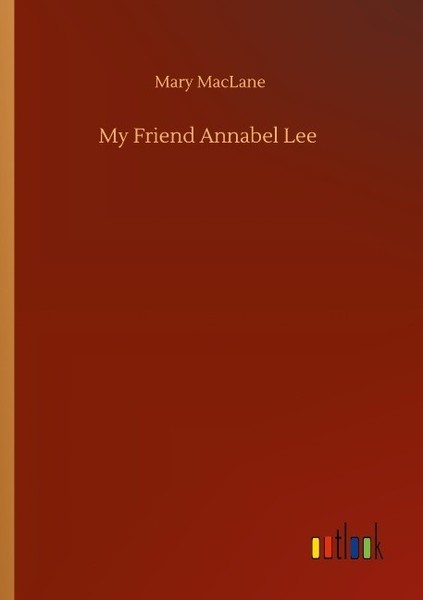 My Friend Annabel Lee Mary Maclane-image
