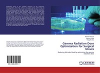 Gamma Radiation Dose Optimization For Surgical Gloves Shagufta Naz